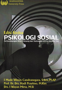 Psikologi Sosial Edisi Kedua: Perkembangan Ilmu, Peluang dan Tantangan di Era Society 5.0