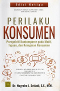 Perilaku Konsumen: Perspektif Kontemporer Pada Motif, Tujuan, dan Keinginan Konsumen