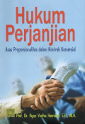 Hukum Perjanjian: Asas Proporsionalitas dalam Kontrak Komersial