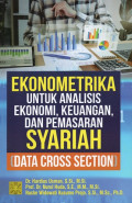 Ekonometrika untuk Analisis Ekonomi, Keuangan, dan Pemasaran Syariah (Data Cross Section)