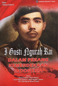 I Gusti Ngurah Rai dalam Perang Kemerdekaan Indonesia