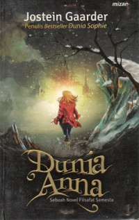 Dunia Anna: Sebuah Novel Filsafat Semesta