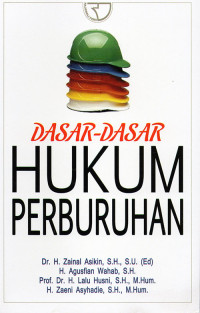 Dasar-Dasar Hukum Perburuhan