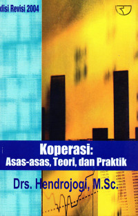 Koperasi : Asas-Asas, Teori, dan Praktik