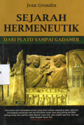 Sejarah Hermeneutik : Dari Plato Sampai Gadamer