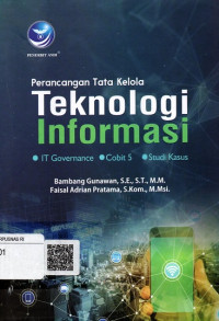 Perancangan Tata Kelola Teknologi Informasi