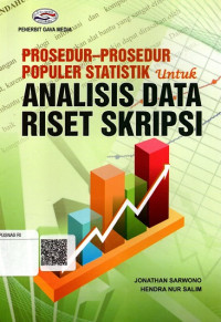 Prosedur-Prosedur Populer Statistik untuk Analisis Data Riset Skripsi