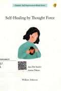 Self-Healing by Thought Force