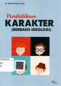 Pendidikan Karakter Berbasis Ideologi