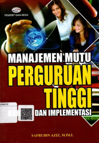 Manajemen Mutu Perguruan Tinggi Koreksi dan Implementasi