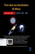 Tren dan Isu Kesehatan di Masa Pandemi Covid 19