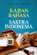 Kajian Bahasa dan Sastra Indonesia