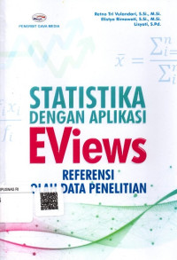 Statistika dengan Aplikasi Eviews Refrensi olah Data Penelitian