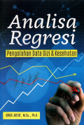 Analisa Regresi: Pengolahan Data Gizi & Kesehatan