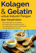 Kolagen & Gelatin: Untuk Industri Pangan dan Kesehatan