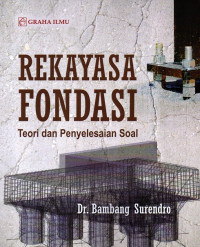 Rekayasa Fondasi: Teori dan Penyelesaian Soal