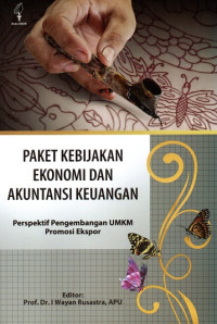Paket Kebijakaan Ekonomi dan Akuntansi Keuangan: Perspektif Pengembangan UMKM Promosi Ekspor