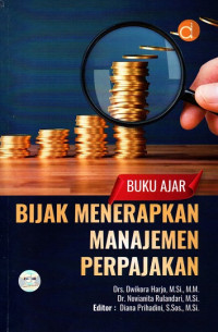 Buku Ajar Bijak Menerapkan Manajemen Perpajakan