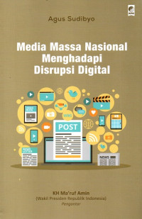 Media Massa Nasional Menghadapi Disrupsi Digital