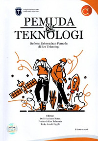 Pemuda & Teknologi: Refleksi Keberadaan Pemuda di Era Teknologi