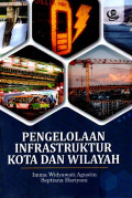 Pengelolaan Infrastruktur Kota dan Wilayah