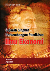 Sejarah Singkat Perkembangan Ilmu Ekonomi