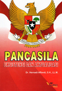 Pancasila : Eksistensi dan Aktualisasi