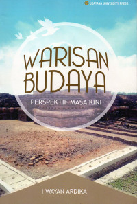 Warisan Budaya Perspektif Masa Kini