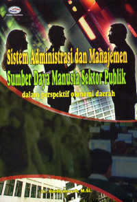 Sistem Administrasi dan Manajemen Sumber Daya Manusia Sektor Publik