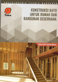 Konstruksi Kayu Untuk Rumah dan Bangunan Sederhana