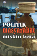 Politik Masyarakat Miskin Kota