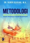 Metodologi Analisis Data dan Interpretasi Hasil : untuk Penelitian Sosial Kuantitatif