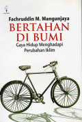 Bertahan di Bumi : Gaya Hidup Menghadapi Perubahan Iklim