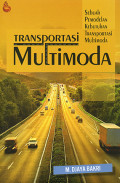 Transportasi Multimoda : Sebuah Pemodelan Kebutuhan Transportasi Multimoda