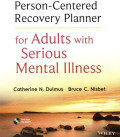 Person-Centered Recovery Planner for Adults With Srious Mental Illnes