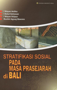 Stratifikasi Sosial pada Masa Prasejarah di Bali