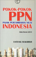 Pokok-pokok PPN : Pajak Pertambahan Nilai Indonesia