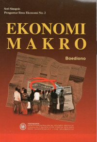 Ekonomi Makro : Seri Sinopsis Pengantar Ilmu Ekonomi No.2