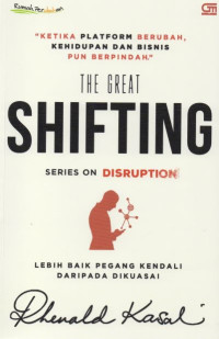 The Great Shifting : Series on Disruption