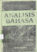 Analisis Bahasa : Memahami Bahasa Secara Ilmiah