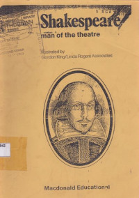 Shakespeare : Man of The Theatre